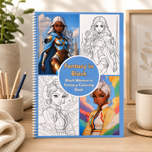 Fantasy In Black: Black Women In Fantasy Coloring Book